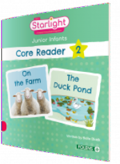 Starlight - Junior Infants Core Reader 2