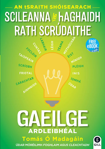 Scileanna le hAghaidh Rath Scrúdaithe Gaeilge - Skills for Exam Success - Junior Cycle Higher Level Irish